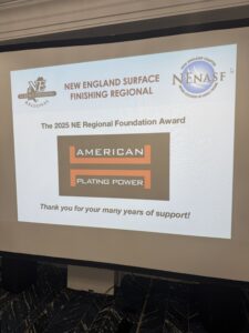 A photo of a PowerPoint Slide showing American Plating Power as the recipient of the 2025 NE Regional Foundation Award